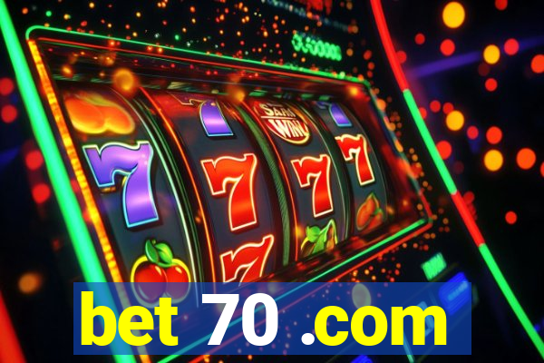 bet 70 .com